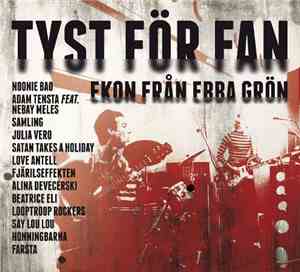 Various - Tyst För Fan  (Ekon Från Ebba Grön)