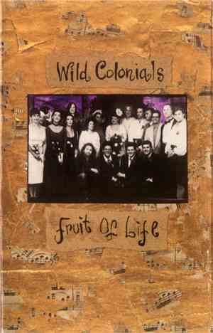 Wild Colonials - Fruit Of Life