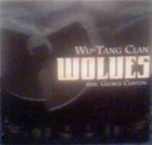 Wu-Tang Clan feat. George Clinton - Wolves