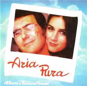 Al Bano & Romina Power - Aria Pura