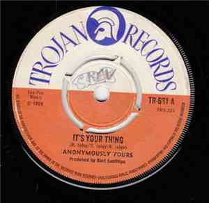 Anonymously Yours - It's Your Thing