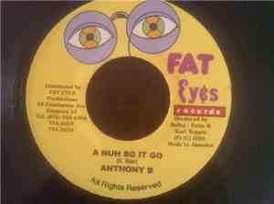 Anthony B / Lukie D - A Nuh So It Go / Pon Patrol