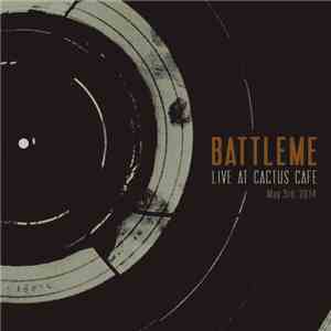 Battleme - Live At Cactus Cafe