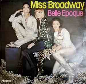 Belle Epoque - Miss Broadway