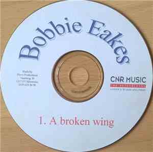 Bobbie Eakes - A Broken Wing