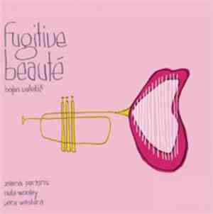 Bojan Vuletić - Fugitive Beauté
