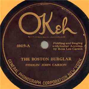 Fiddlin' John Carson - The Boston Burglar / Sally Ann