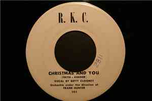 Frank Hunter And His Orchestra Vocal, Betty Clooney - Christmas And You
