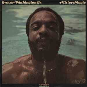 Grover Washington, Jr. - Mister Magic