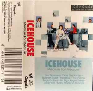 Icehouse - Measure For Measure