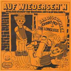 Johnny Hot & The Longlegs - Auf Wiederseh'n