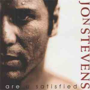 Jon Stevens - Are U Satisfied