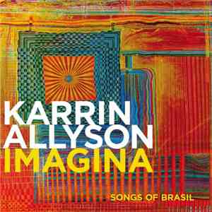 Karrin Allyson - Imagina: Songs Of Brasil