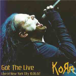 Korn - Got The Live