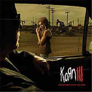 Korn - Korn III: Remember Who You Are