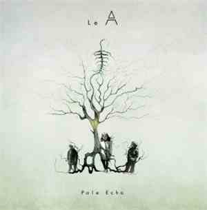 Le A - Pale Echo
