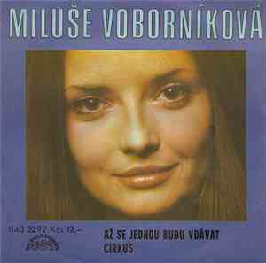 Miluše Voborníková - Až Se Jednou Budu Vdávat / Cirkus