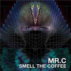 Mr.C - Smell The Coffee