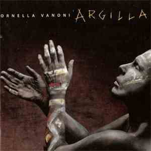 Ornella Vanoni - Argilla
