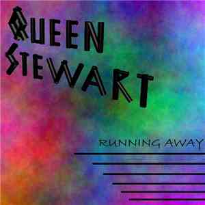 Queen Stewart - Running Away