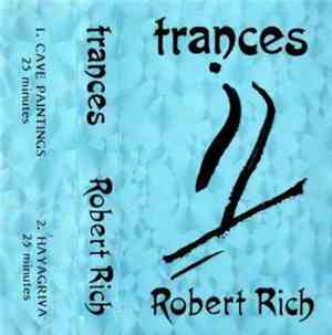 Robert Rich - Trances