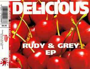 Rudy & Grey - Delicious EP