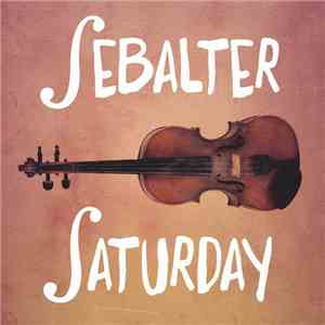 Sebalter - Saturday