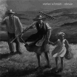 Stefan Schmidt  - Ebruar