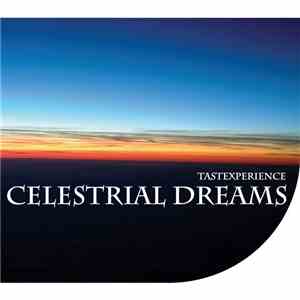 Tastexperience - Celestrial Dreams