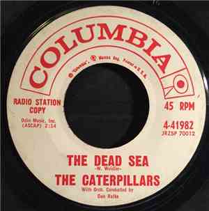 The Caterpillars  - The Dead Sea