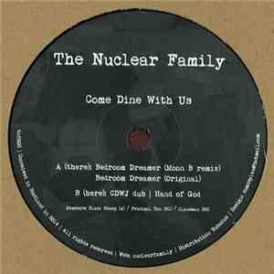 The Nuclear Family - Come Dine With Us