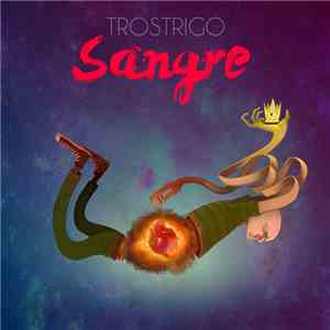 Trostrigo - Sangre