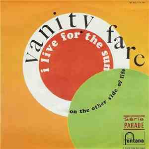 Vanity Fare - I Live For The Sun