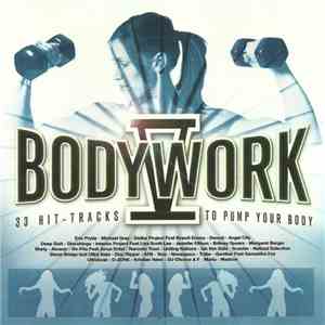 Various - Bodywork V (33 Hit-Tracks To Pump Your Body)