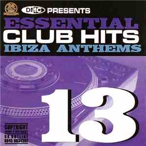 Various - Essential Club Hits 13 (Ibiza Anthems)