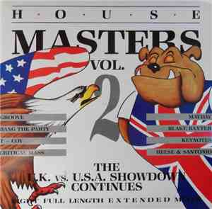 Various - House Masters Vol. 2 The U.K. vs. U.S.A. Showdown Continues