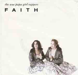 Wee Papa Girl Rappers - Faith