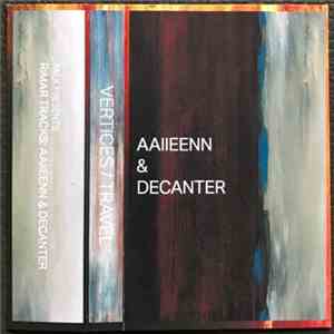 AAIIEENN, Decanter  - Vertices / Travel