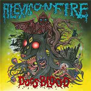 Alexisonfire - Dogs Blood