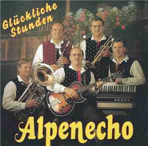 Alpenecho - Glückliche Stunden
