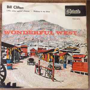 Bill Clifton - Little white washed chimney / Walking in my sleep