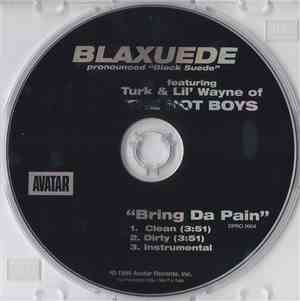 Blaxuede Feat. Turk  & Lil Wayne - Bring Da Pain