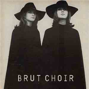 Brut Choir - Barest Bones