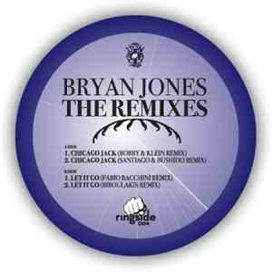 Bryan Jones  - The Remixes