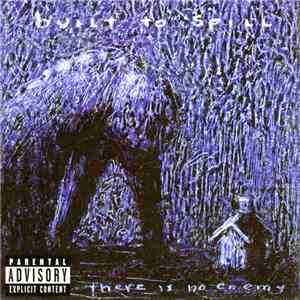 Built To Spill - There Is No Enemy