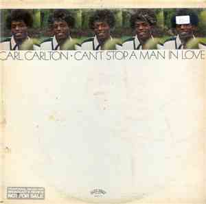 Carl Carlton - Can't Stop A Man In Love