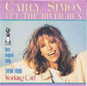 Carly Simon - Let The River Run (Theme From Working Girl)