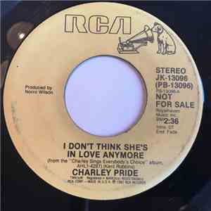 Charley Pride - I Don't Think She's In Love Anymore