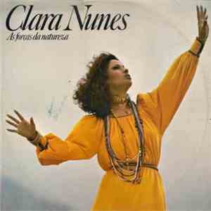 Clara Nunes - As Forças Da Natureza