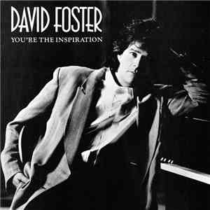 David Foster - You're The Inspiration